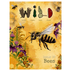 WILD Mag Issue 18 - Bees